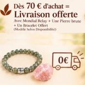 1 Pierre Brute + 1 Bracelet Offert Dès 70 Euros d'achat Valable du 23 au 30 octobre 2026 (22h00) Modèles Selon Disponibilité